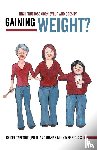 Takemoto Ph D, Dee, McIntyre R D C S, Joanne - Gaining Weight?