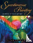 Bello Ph D, Susan - Spontaneous Painting