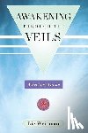 Weinman, Ric - Awakening Through the Veils