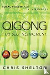 Shelton, Chris - Qigong for Self-Refinement