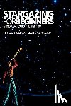 One-Minute Astronomer, The Editors of - Stargazing For Beginners: A Binocular Tour of the Night Sky