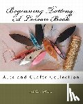Wilson, Atheen - Beginning Tatting: A Lesson Book: Arts and Crafts Collection