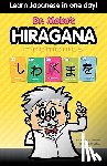 Byrne, Bob - Hiragana Mnemonics: Learn Japanese in one day with Dr. Moku