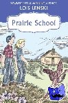 Lenski, Lois - Prairie School