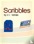 Nobles, D R - Scribbles
