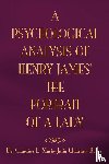 Maria, Claudine L, Dr Claudine L Maria Julia Boros - The Psychological Analysis of Henry James in the Portrait of a Lady