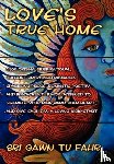 Sri Gawn Tu Fahr - Love's True Home