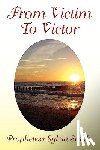 Smith, Prophetess Sylvia - From Victim to Victor