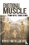 Kerry Kelly Novick & Jack Novick, PhD, Novick, Kerry Kelly - Emotional Muscle