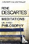 Descartes, Rene - Meditations on First Philosophy