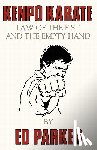 Parker, Ed - Kenpo Karate: Law of the Fist and the Empty Hand