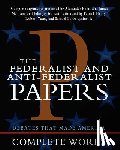 Madison, James - The Federalist and Anti-Federalist Papers