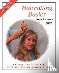 Fernandez, Martha G. - Haircutting Basics: An Easy, Step-By-Step Guide to Cutting Hair the Professional Way