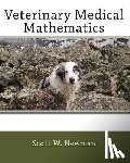 Newman, Scott W. - Veterinary Medical Mathematics