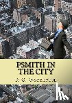 Wodehouse, P. G. - Psmith in the City