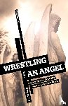 Lucas, Greg - Wrestling with an Angel