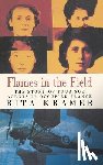 Kramer, Rita - Flames in the Field: The Story of Four SOE Agents in Occupied France