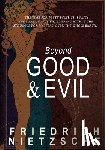 Nietzsche, Friedrich Wilhelm - Beyond Good and Evil