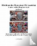 Bearden, Otis R. - Eliminate the Photoshop CS5 Learning Curve with Plug-ins and Actions: Adjusting your photos the quick and easy way. Going from bland to WOW in one or