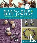 Berkebile, Janice, Stanley, Tracy - Making Wire & Bead Jewelry