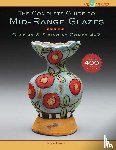 Britt, John - The Complete Guide to Mid-Range Glazes