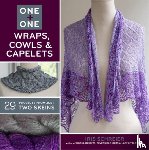 Schreier, Iris - One + One: Wraps, Cowls & Capelets