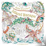 Marotta, Millie - Millie Marotta's Island Escape: A Coloring Adventure