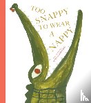 Kinsman-Chauvet, Lillias - Too Snappy to Wear a Nappy