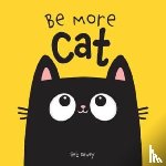 Davey, Seb - Be More Cat