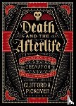 Pickover, Clifford A. - Death and the Afterlife