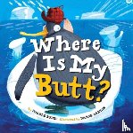 Budge, Donald - Where Is My Butt?