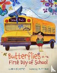 Silvestro, Annie - Butterflies on the First Day of School