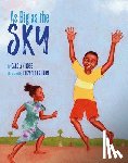 Rose, Carolyn - As Big as the Sky