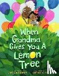Deenihan, Jamie L.B. - When Grandma Gives You a Lemon Tree