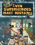 Becker, S. - Even Superheroes Make Mistakes