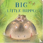 Gorbachev, Valeri - Big Little Hippo