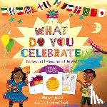 Stewart, Whitney - What Do You Celebrate?