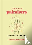 Eason, Cassandra - Little Bit of Palmistry, A