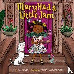 Sauer, Tammi - Mary Had a Little Jam