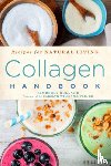Holland, Kimberly - Collagen Handbook