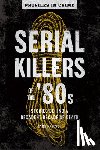 Fritsch, J. - Serial Killers Of The 80s