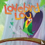 Sauer, Tammy - Lovebird Lou