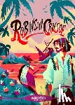 Pober, Arthur, Defoe, Daniel, McFadden, Deanna - Classic Starts®: Robinson Crusoe