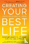 Miller, Caroline Adams, Frisch, Michael B. - Creating Your Best Life