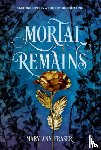 Fraser, Mary Ann - Mortal Remains