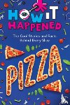 Towler, Paige, WonderLab Group - How It Happened! Pizza