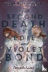 Glaze, Amanda - The Second Death of Edie and Violet Bond