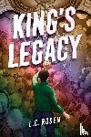 Rosen, L. C. - King's Legacy