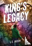 Rosen, L. C. - King's Legacy