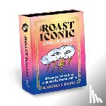 Kroll, Marcella - The Roast Iconic Oracle Deck: 30 Cards for Getting Wrecked by the Universe